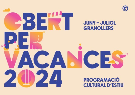 Obet per vacances 2024 - Programació cultural d'estiu a Granollers